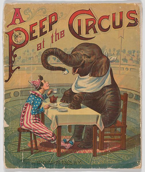 "A Peep in the Circus" published by McLoughlin Brothers shows an elephant and a clown sitting together at a table drinking tea from fine china.