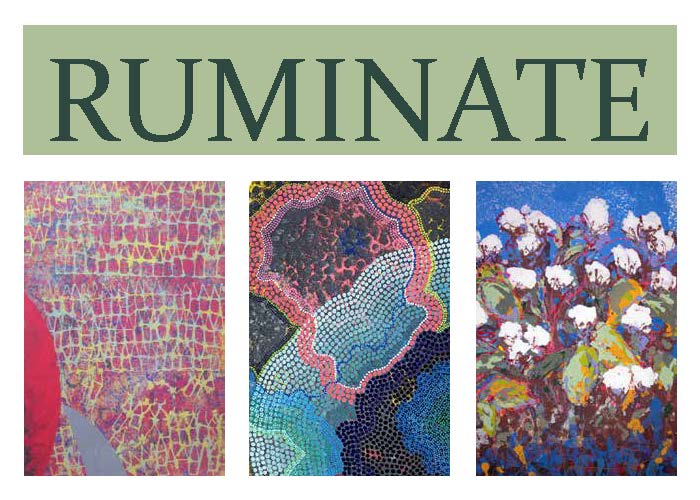 Across the top of the image in dark green over a lighter green is the word "Ruminate." Beneath the word are details of three brightly colored artworks. On the left is a detail of a piece with a bright pink background, crossed with lines forming squares and triangles in shades of yellows and blue. The center piece is an abstract design with brightly colored dots creating cellular-looking shapes. A pink and purple design partially covers an irregular shape made up of blue, black, and purple dots. The artwork 