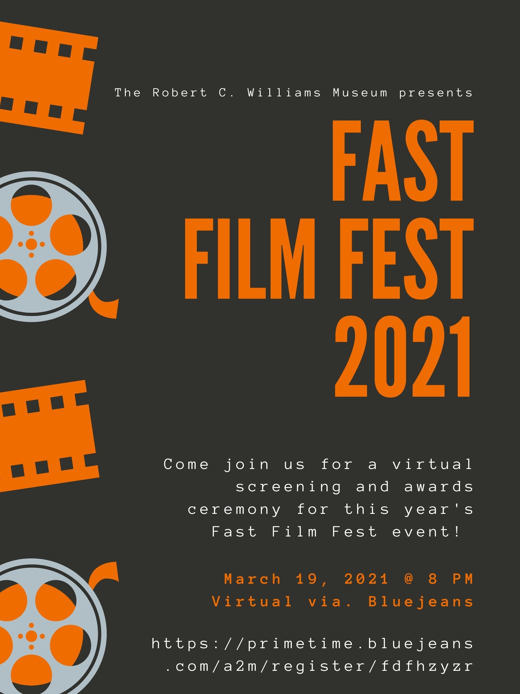 Poster announcing the 2021 Fast Film Fest features orange-colored film reals running down the left-side of the post and text announcing the date and time on the right side of the posterer
