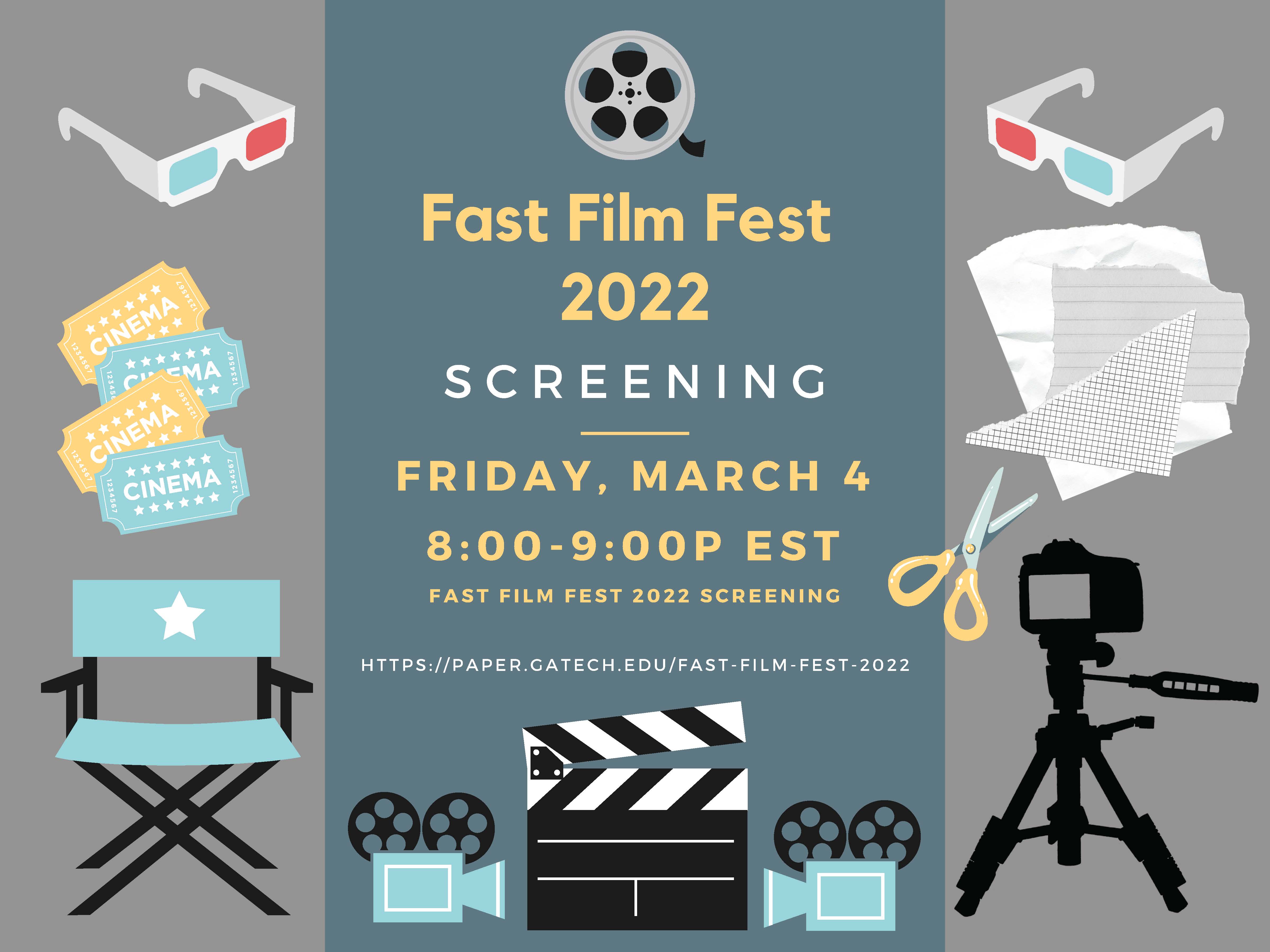 Fast Film Fest 2022 Screening Poster featuring film director's chairs, a clapperboard, scissors, torn paper, digital camera, and ticket stubs floating around the screening date and time