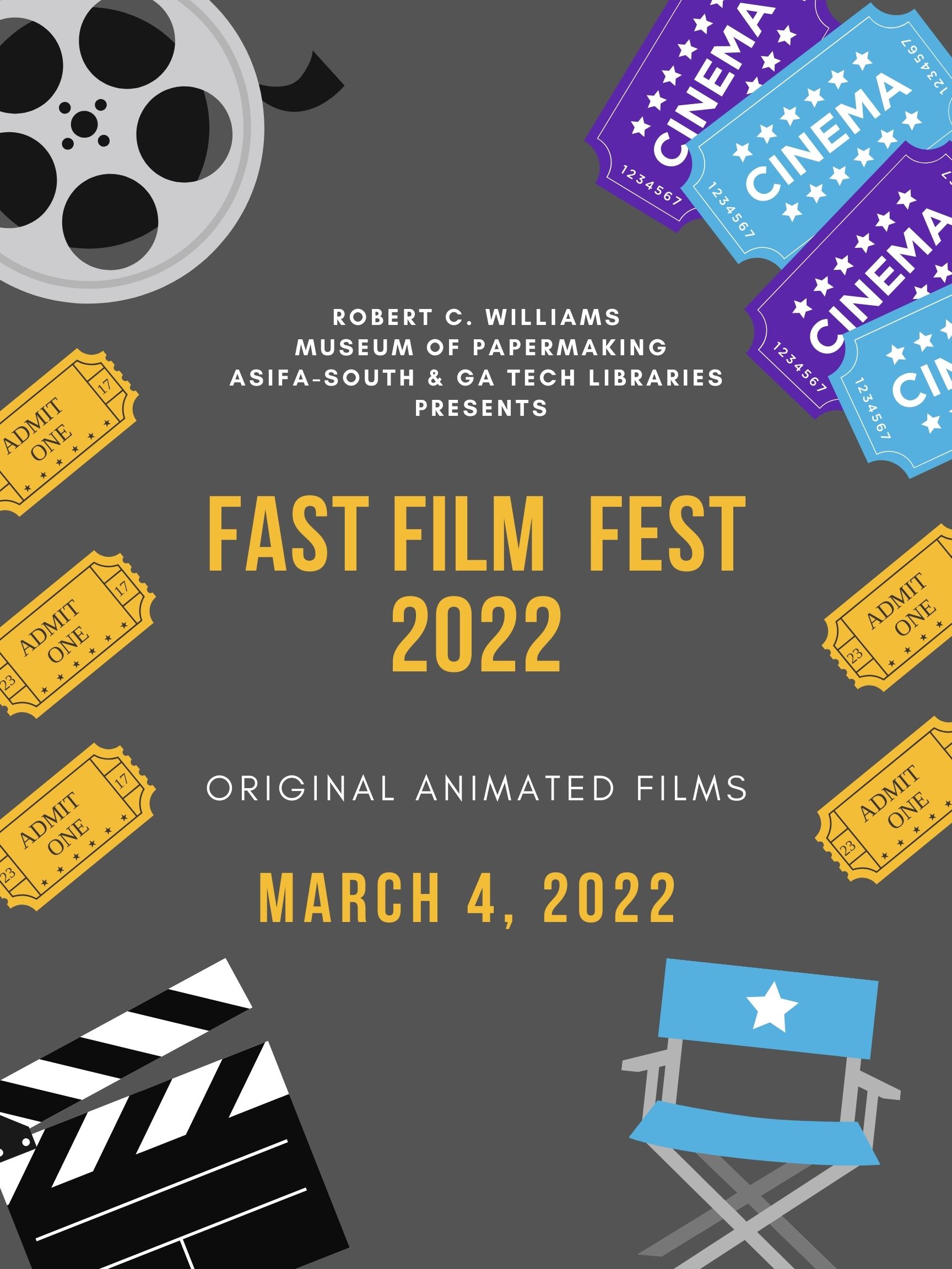 Fast Film Fest 2022 Poster. Gray poster with yellow text,  cinema tickets, a film reel, clap board, director's chair float on the exterior edges