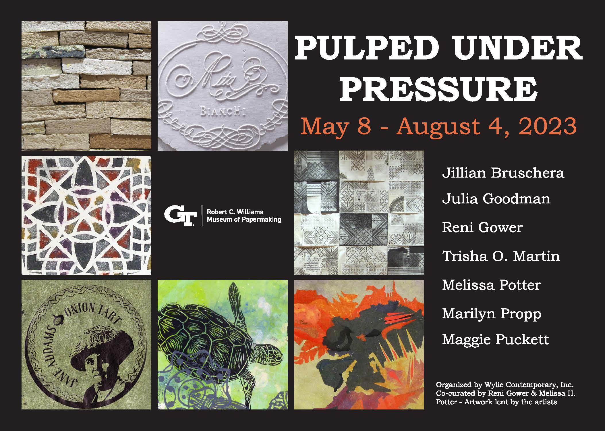 Black rectangle background with seven squares that show a detail shot of each of the seven artists in the exhibiti. The title "Pulped Under Pressure" sits at the center with the detail shots forming a square around it. To the right of the images the list of artist names appear.